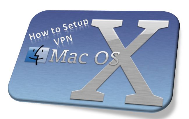 how to setup a vpn connection on mac